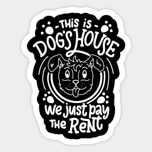 Dog Lover Dogs House Sticker